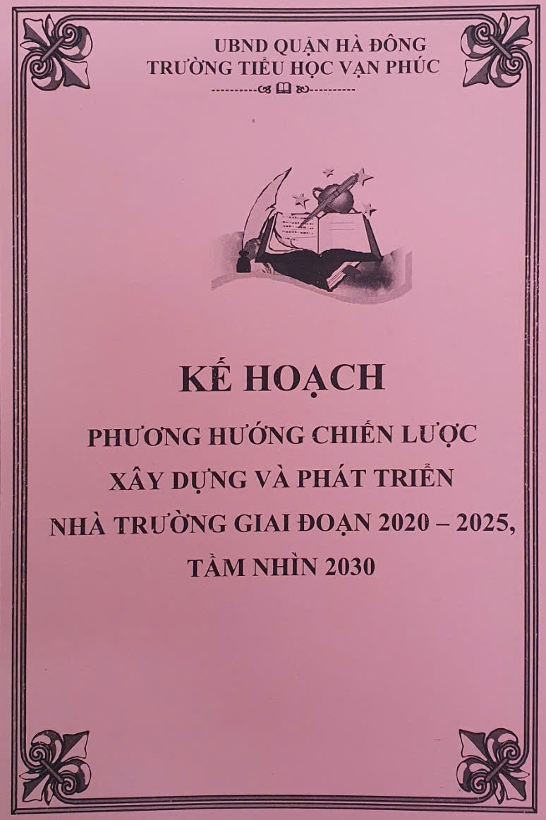 Phương hướng chiến lước xây dựng và phát triển nhà trường giai đoạn 2020-2025 tầm nhìn 2030.